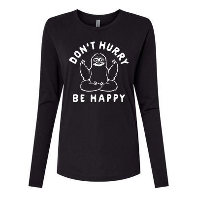 Don't Hurry Be Happy Sloth Womens Cotton Relaxed Long Sleeve T-Shirt