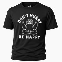 Don't Hurry Be Happy Sloth Performance Shirt