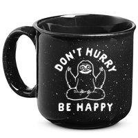 Don't Hurry Be Happy Sloth 15oz Campfire Ceramic Mug