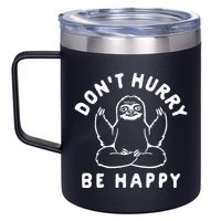 Don't Hurry Be Happy Sloth 12oz Stainless Steel Coffee Mug