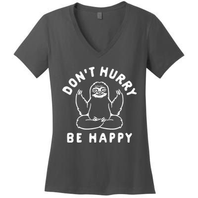 Don't Hurry Be Happy Sloth Women's V-Neck T-Shirt
