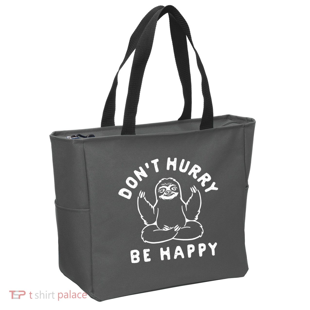 Don't Hurry Be Happy Sloth Zip Tote Bag