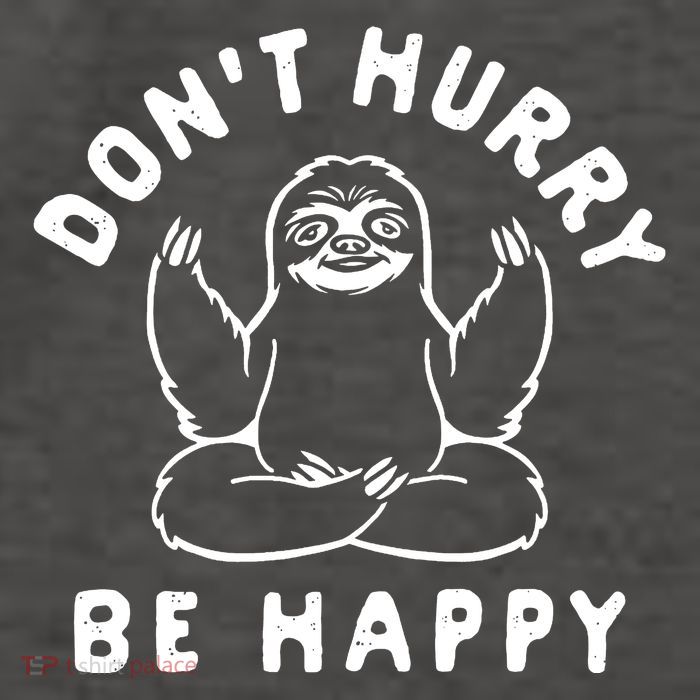 Don't Hurry Be Happy Sloth Vector Backpack