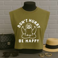 Don't Hurry Be Happy Sloth Garment-Dyed Women's Muscle Tee