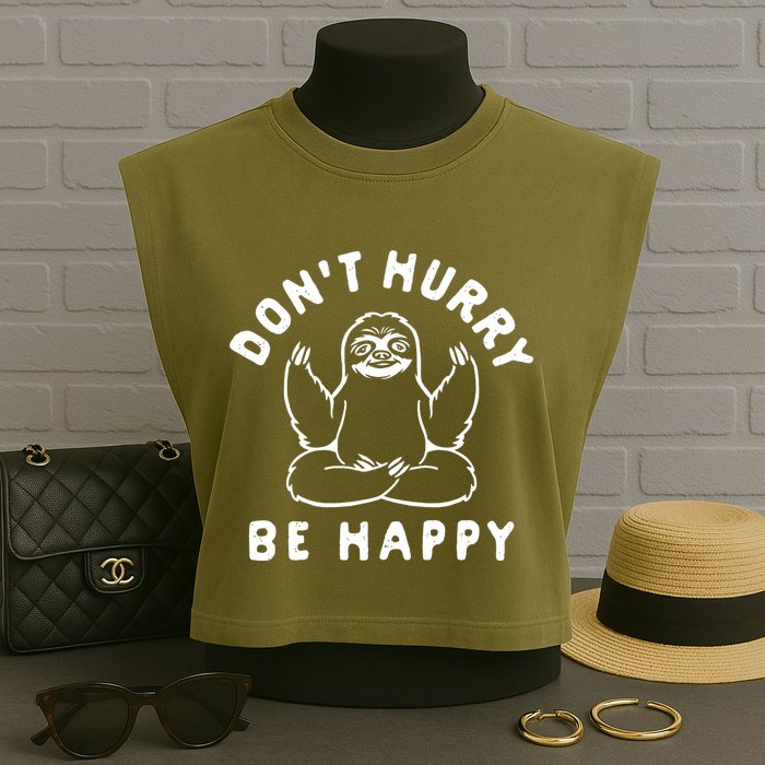 Don't Hurry Be Happy Sloth Garment-Dyed Women's Muscle Tee