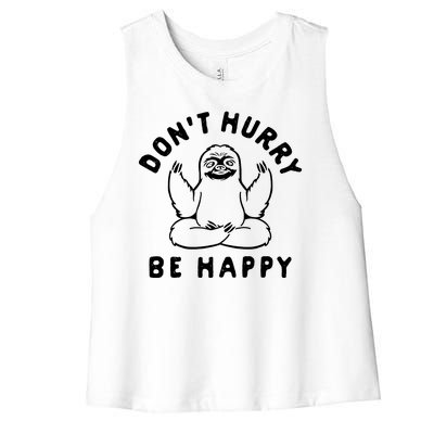 Don't Hurry Be Happy Sloth Women's Racerback Cropped Tank