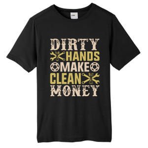 Dirty Hands But The Money I Clean Car Lovers Enthusiast Tall Fusion ChromaSoft Performance T-Shirt