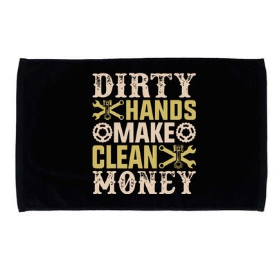 Dirty Hands But The Money I Clean Car Lovers Enthusiast Microfiber Hand Towel