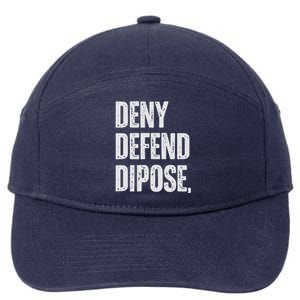 Dark Humor Boss Ceo Defend Deny Adult Like 7-Panel Snapback Hat