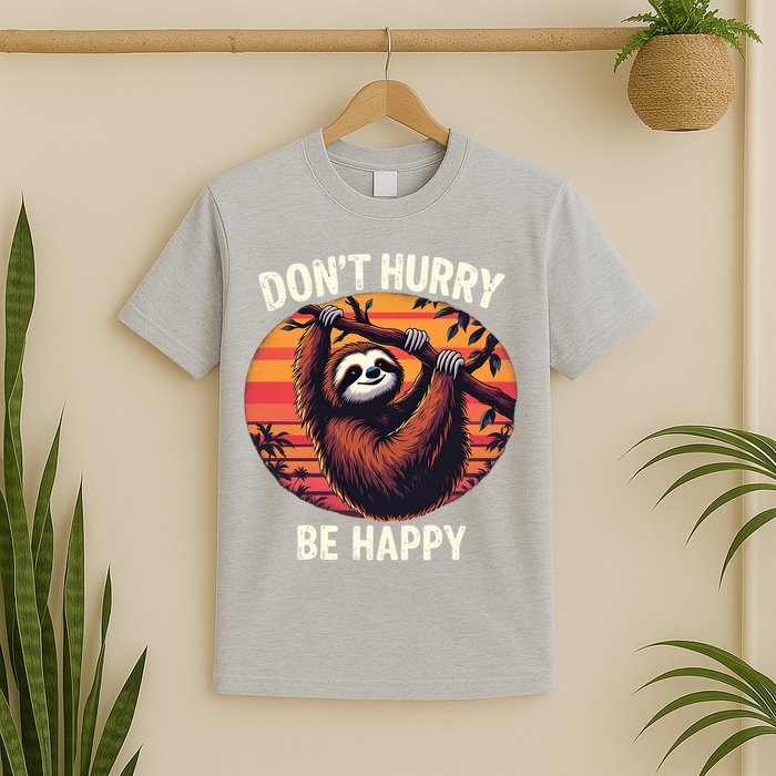 Don't Hurry Be Happy Cute Lazy Funny Sloth T-Shirt