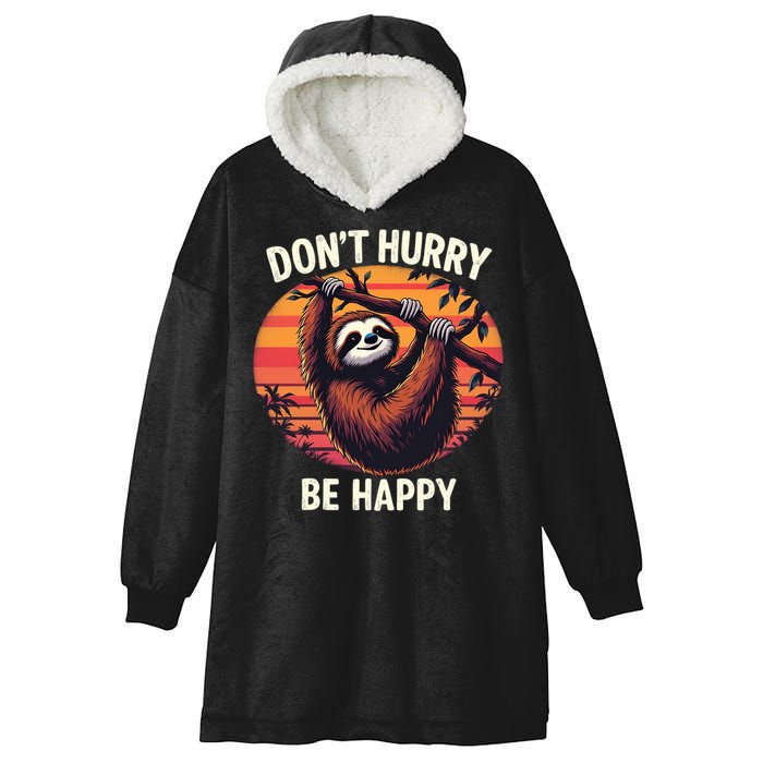 Don't Hurry Be Happy Cute Lazy Funny Sloth Hooded Wearable Blanket