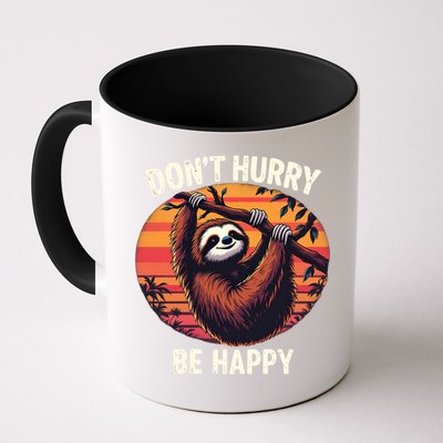 Don't Hurry Be Happy Cute Lazy Funny Sloth Mug