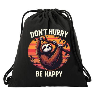 Don't Hurry Be Happy Cute Lazy Funny Sloth Drawstring Bag