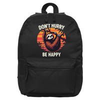 Don't Hurry Be Happy Cute Lazy Funny Sloth 16 in Basic Backpack