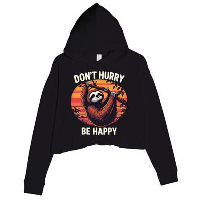 Don't Hurry Be Happy Cute Lazy Funny Sloth Crop Fleece Hoodie