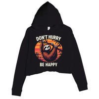 Don't Hurry Be Happy Cute Lazy Funny Sloth Crop Fleece Hoodie