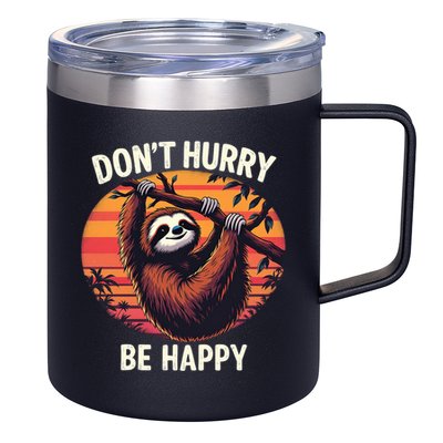Don't Hurry Be Happy Cute Lazy Funny Sloth 12oz Stainless Steel Coffee Mug
