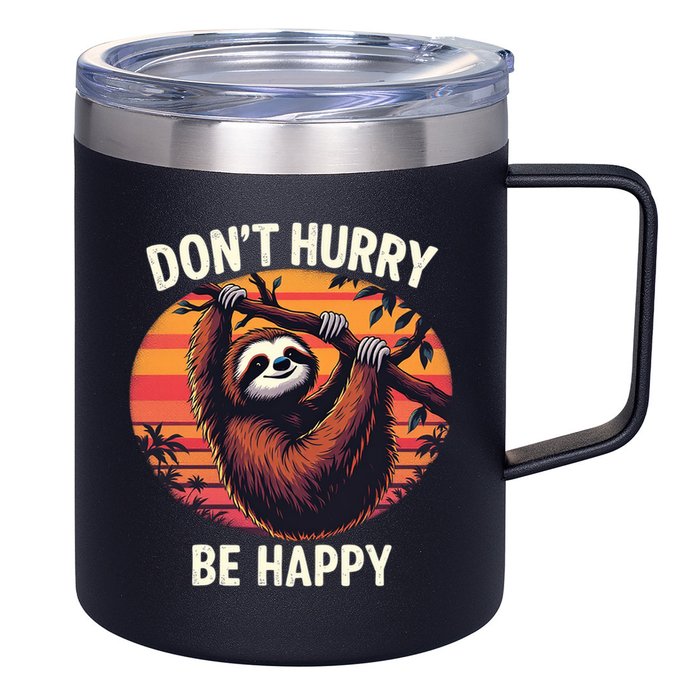 Don't Hurry Be Happy Cute Lazy Funny Sloth 12oz Stainless Steel Coffee Mug