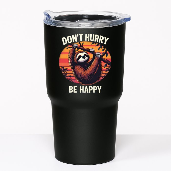 Don't Hurry Be Happy Cute Lazy Funny Sloth Tumbler