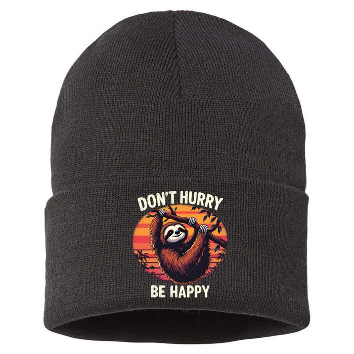 Don't Hurry Be Happy Cute Lazy Funny Sloth Sustainable Knit Beanie