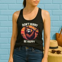 Don't Hurry Be Happy Cute Lazy Funny Sloth Womens Tank Top