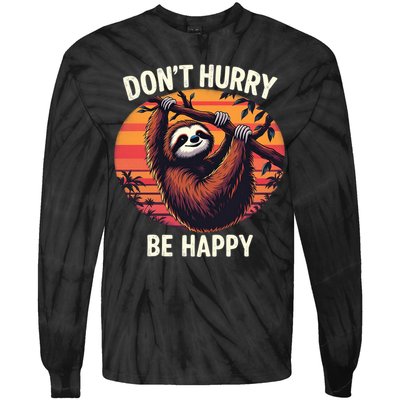 Don't Hurry Be Happy Cute Lazy Funny Sloth Tie-Dye Long Sleeve Shirt