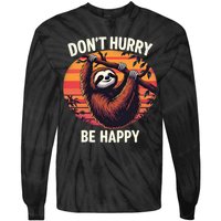Don't Hurry Be Happy Cute Lazy Funny Sloth Tie-Dye Long Sleeve Shirt