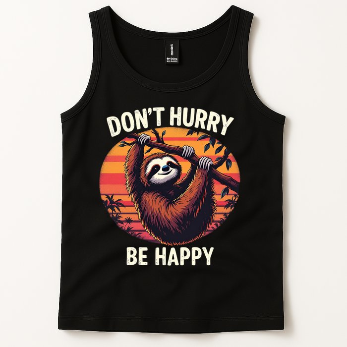 Don't Hurry Be Happy Cute Lazy Funny Sloth Tank Top