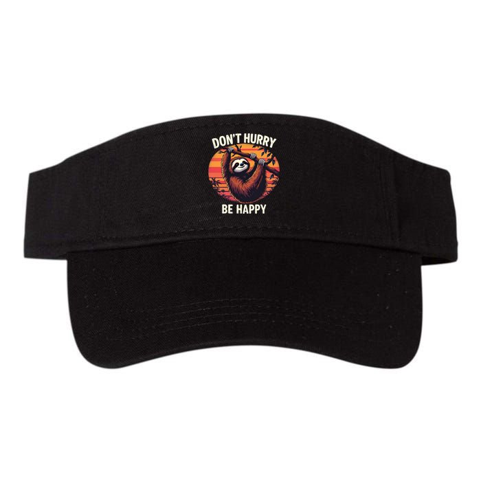 Don't Hurry Be Happy Cute Lazy Funny Sloth Visor