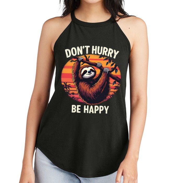 Don't Hurry Be Happy Cute Lazy Funny Sloth Women's Perfect Tri Rocker Tank