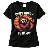 Don't Hurry Be Happy Cute Lazy Funny Sloth Womens T-Shirt