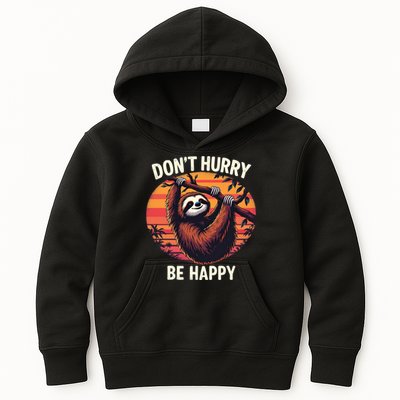 Don't Hurry Be Happy Cute Lazy Funny Sloth Kids Hoodie