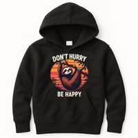 Don't Hurry Be Happy Cute Lazy Funny Sloth Kids Hoodie