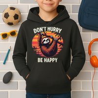 Don't Hurry Be Happy Cute Lazy Funny Sloth Kids Hoodie