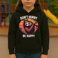 Don't Hurry Be Happy Cute Lazy Funny Sloth Kids Hoodie