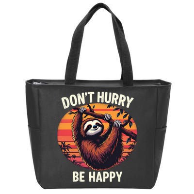 Don't Hurry Be Happy Cute Lazy Funny Sloth Zip Tote Bag