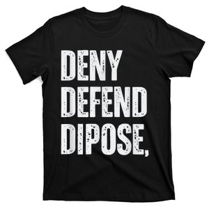 Dark Humor Boss Ceo Defend And Deny T-Shirt