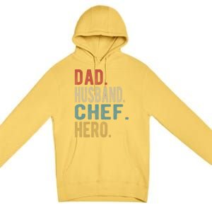 Dad Husband Chef Hero Gift Premium Pullover Hoodie