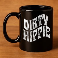 Dirty Hippie - Clothing for Hippies 11oz C Handle Ceramic Mug