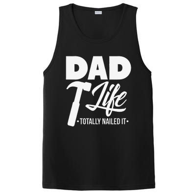 Dad Handyman Carpenter Funny Dad Life I Totally Nailed It PosiCharge Competitor Tank