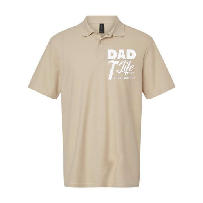 Dad Handyman Carpenter Funny Dad Life I Totally Nailed It Softstyle Adult Sport Polo