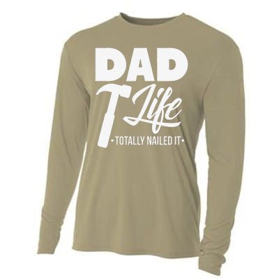 Dad Handyman Carpenter Funny Dad Life I Totally Nailed It Cooling Performance Long Sleeve Crew