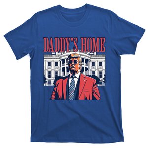 Daddys Home Cute Gift White House Trump 2024 Cool Gift T-Shirt