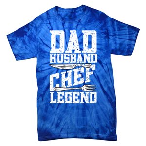 Dad Husband Chef Legend Cook Cooking Funny Chef Gift Tie-Dye T-Shirt