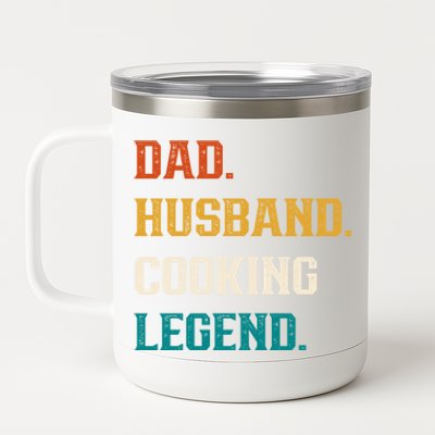 Dad Husband Cooking Legend Cooking Lover Cook Cool Gift 12 oz Stainless Steel Tumbler Cup