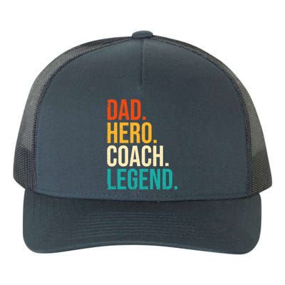 Dad Hero Coach Legend Funny Father's Day Loving Father Yupoong Adult 5-Panel Trucker Hat