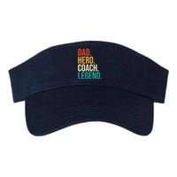 Dad Hero Coach Legend Funny Father's Day Loving Father Valucap Bio-Washed Visor