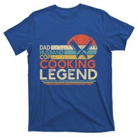 Dad Husband Cop Cooking Legend Police Officer Cook Home Chef Gift T-Shirt