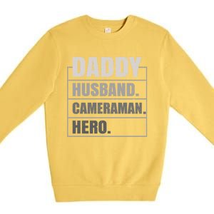 Daddy Husband Camera Hero Fathers Day Gift Premium Crewneck Sweatshirt