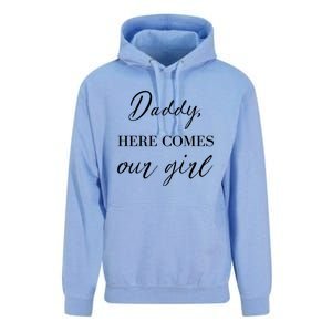 Daddy Here Comes Our Girl Unisex Surf Hoodie